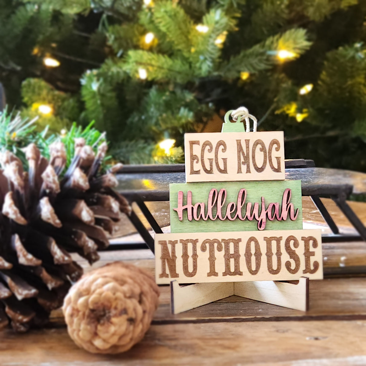 Eggnog, Hallelujah, Nuthouse | Bauble | Ornament